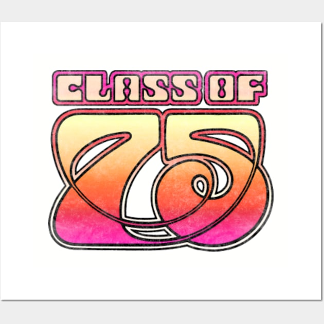 Class Of 75 // 70s Faded Aesthetic Design Wall Art by CultOfRomance